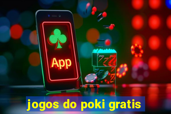 jogos do poki gratis